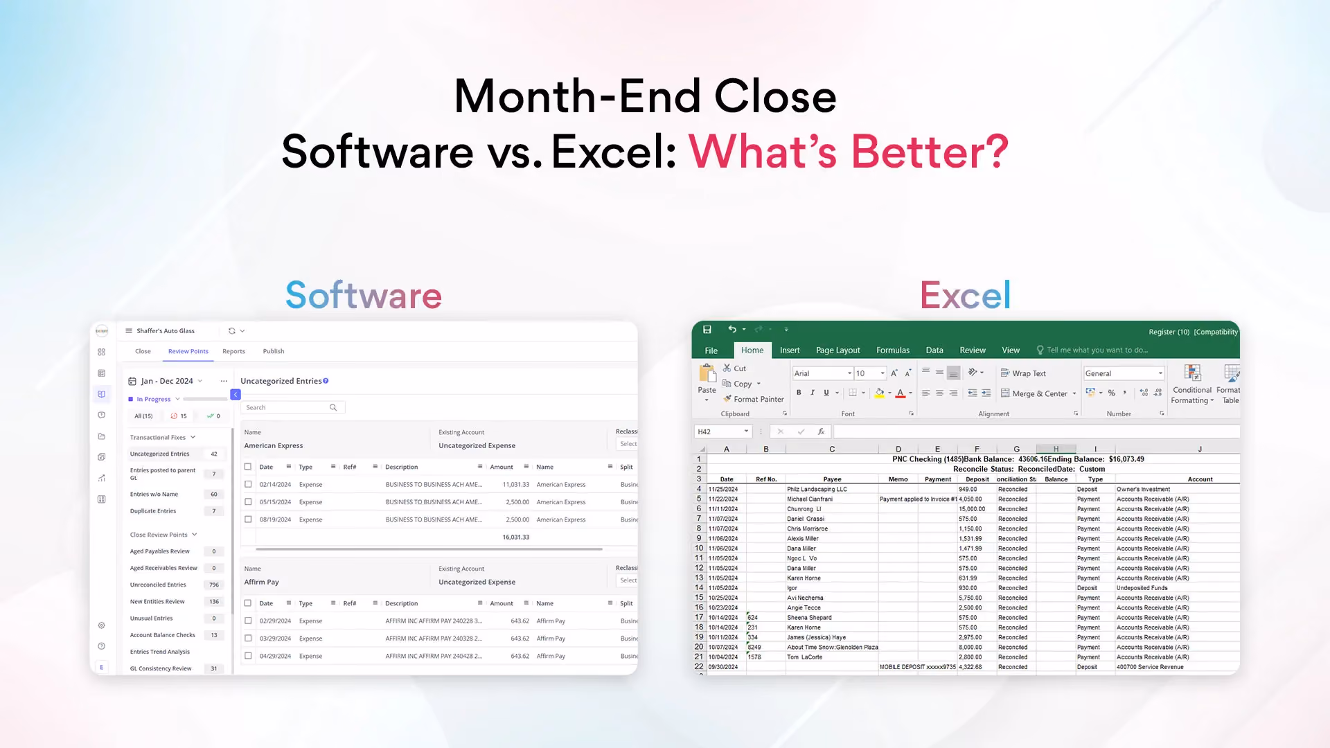 Month-End Close Software vs. Excel: What’s Better?