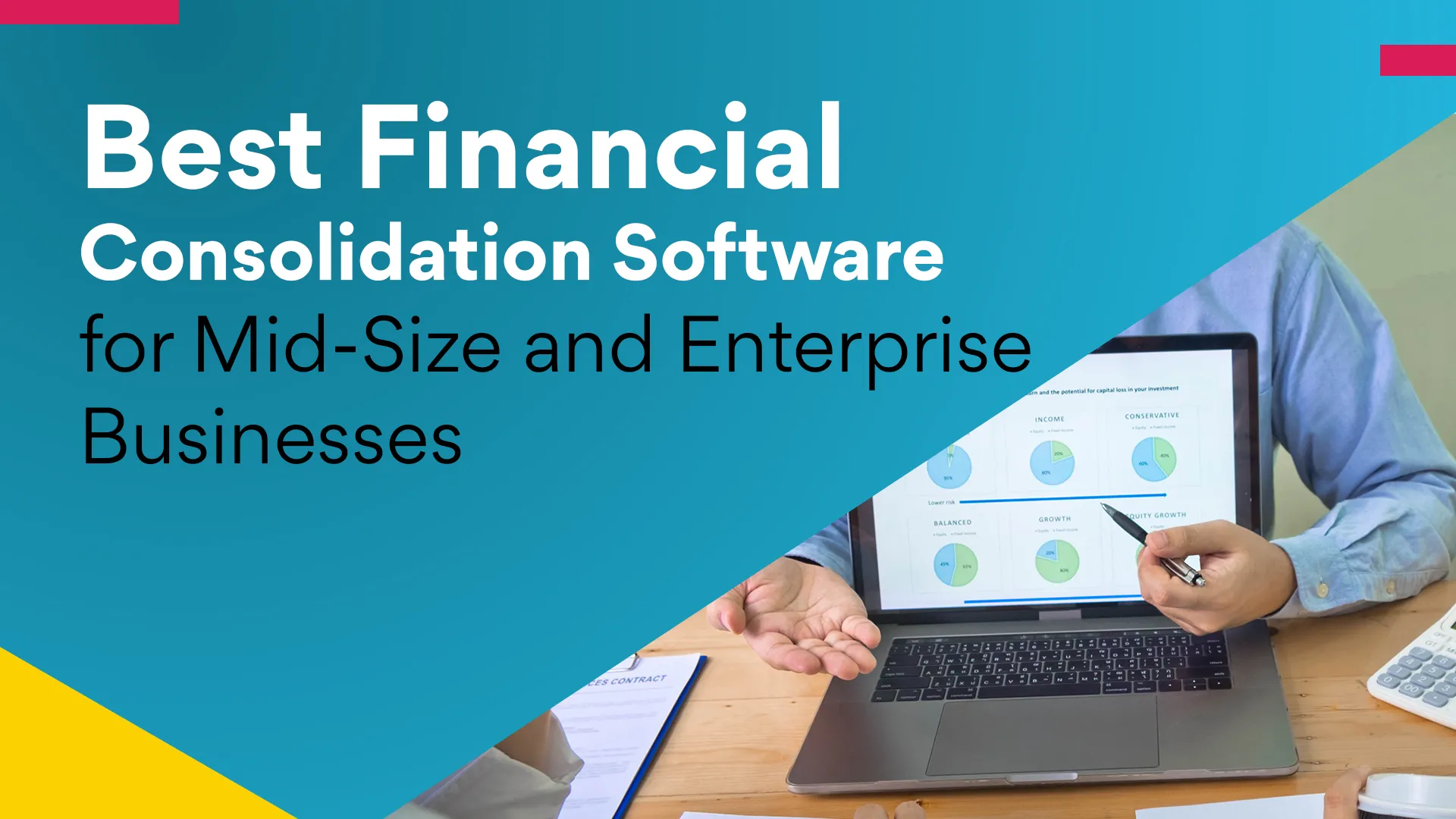 Best Financial Consolidation Software for Mid-Size and Enterprise Businesses