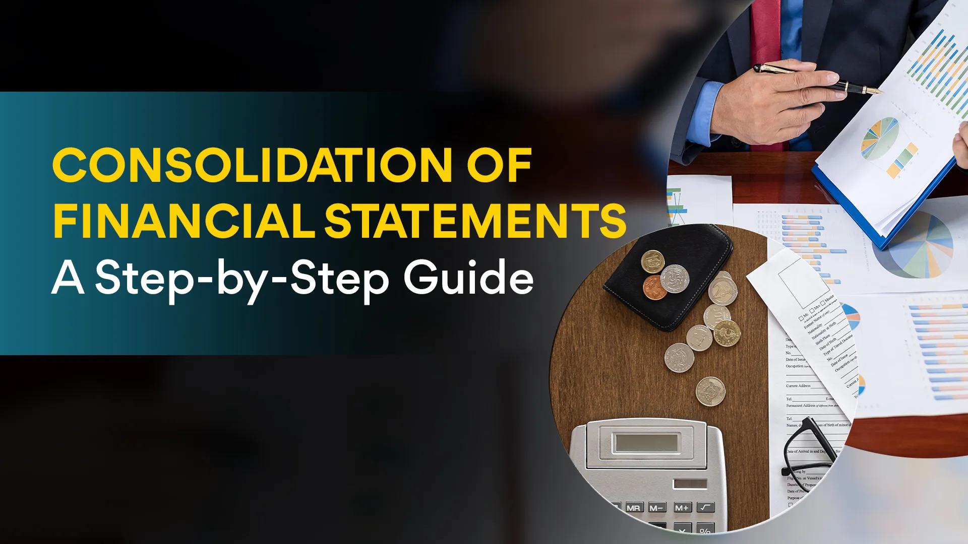 Consolidation of Financial Statements: A Step-by-Step Guide