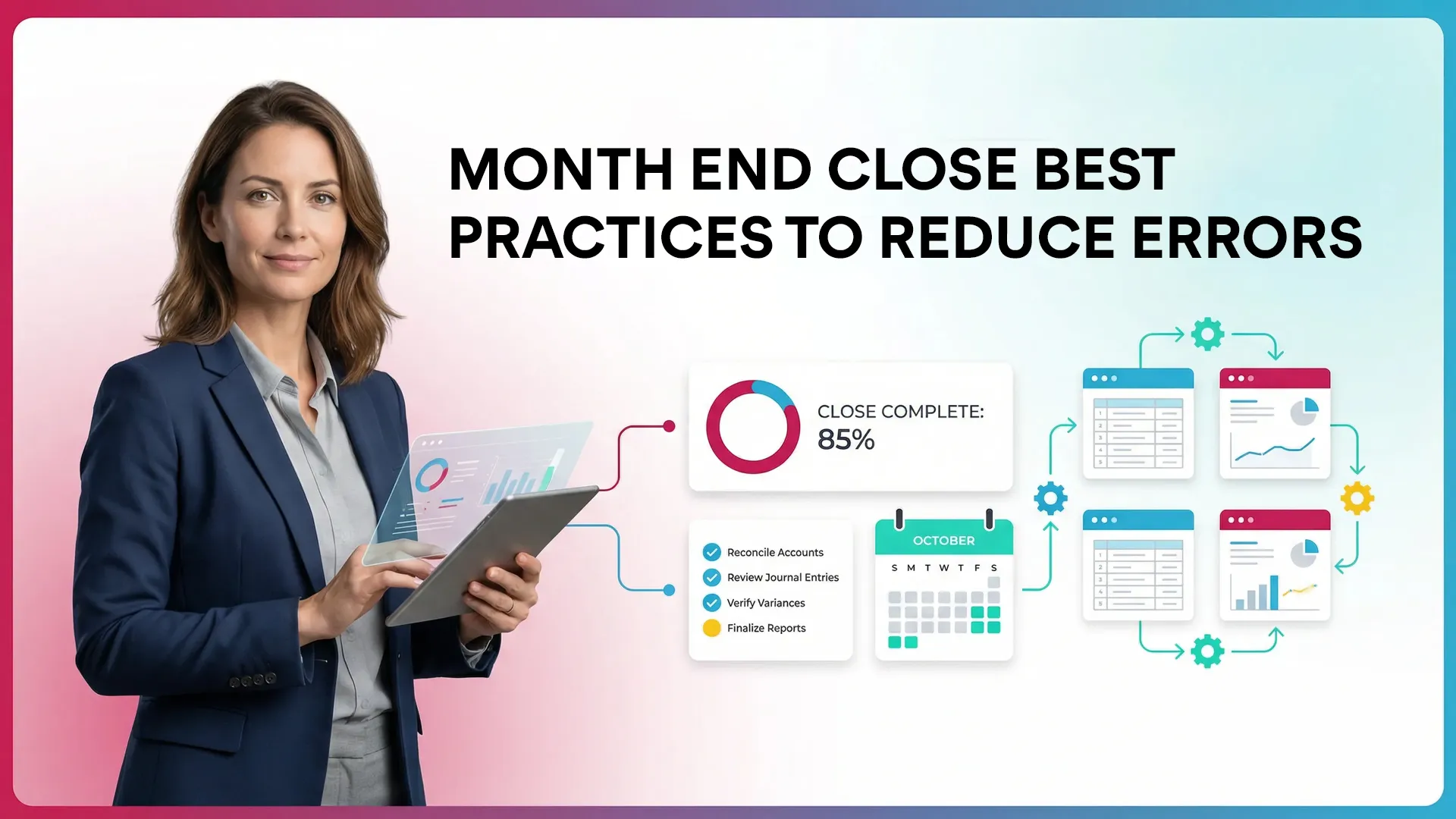 Month-End Close Best Practices to Reduce Errors