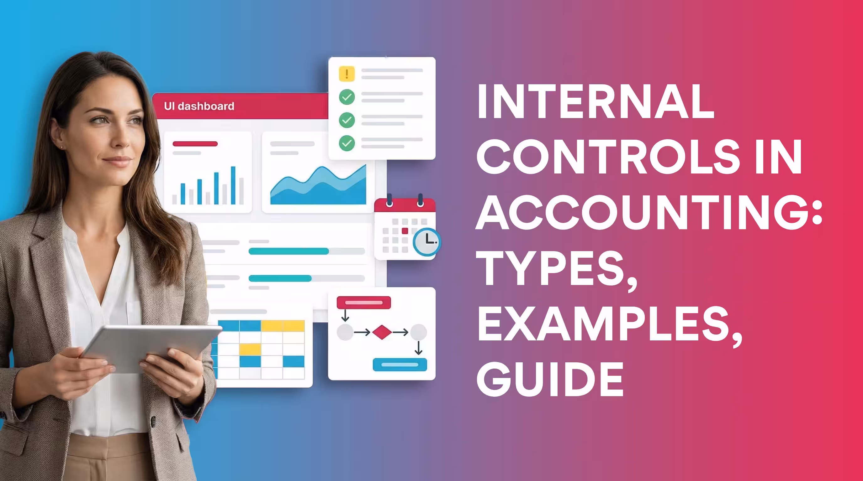 Internal Controls in Accounting: Types, Examples, Guide