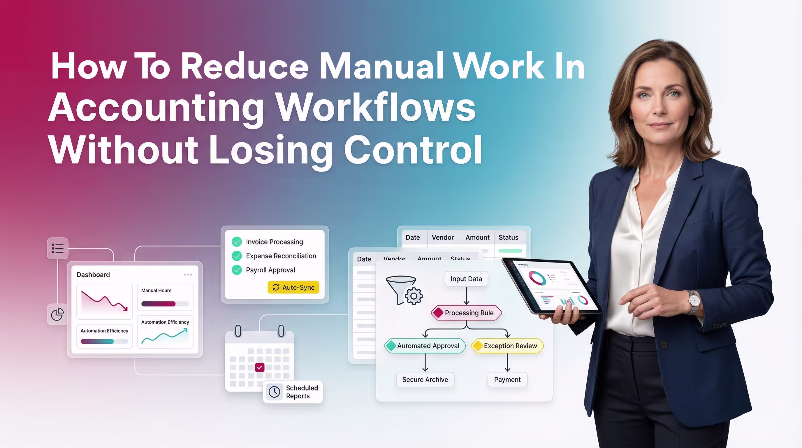 How To Reduce Manual Work In Accounting Workflows (Without Losing Control)