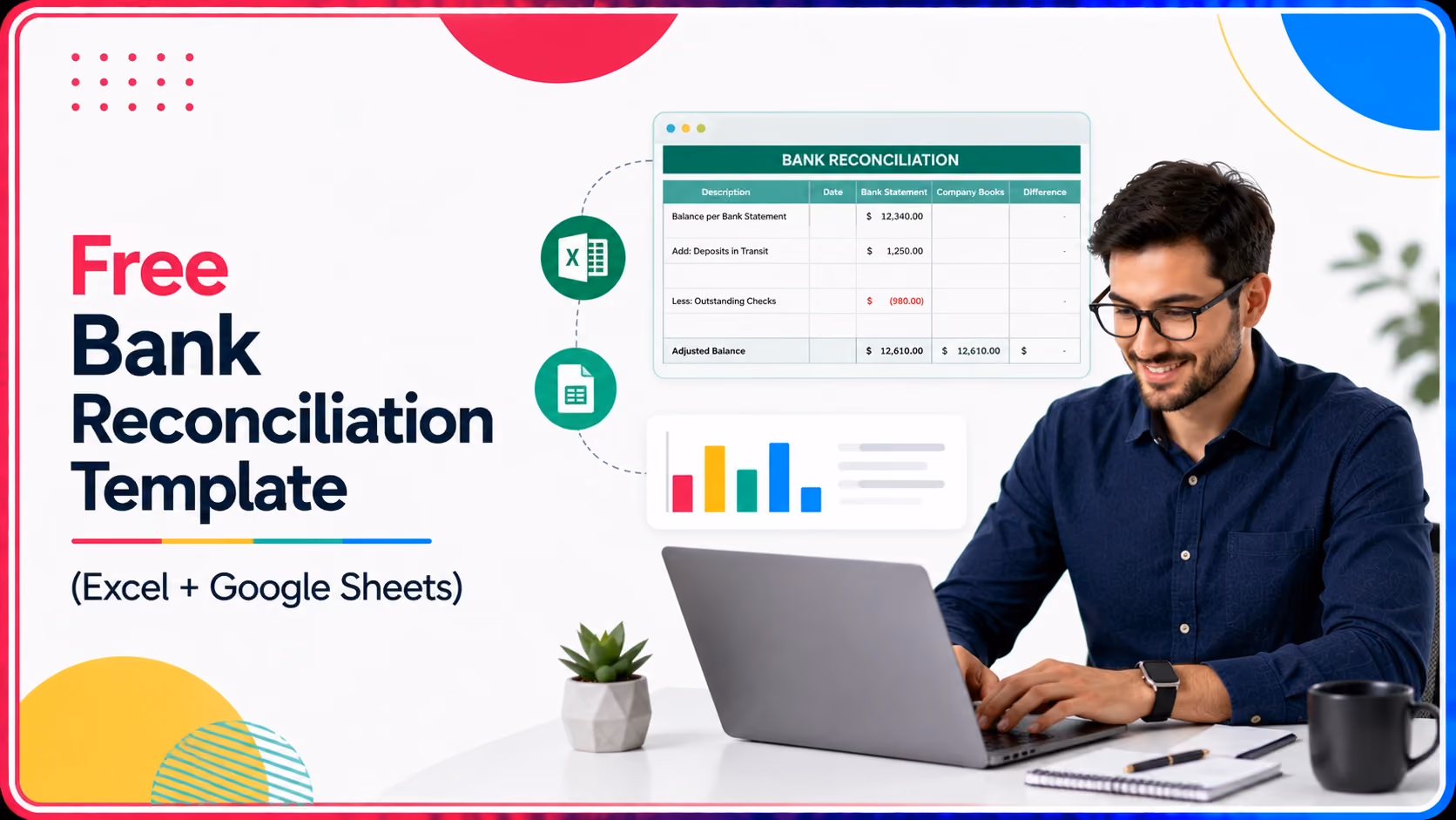 Free Bank Reconciliation Template (Excel + Google Sheets)