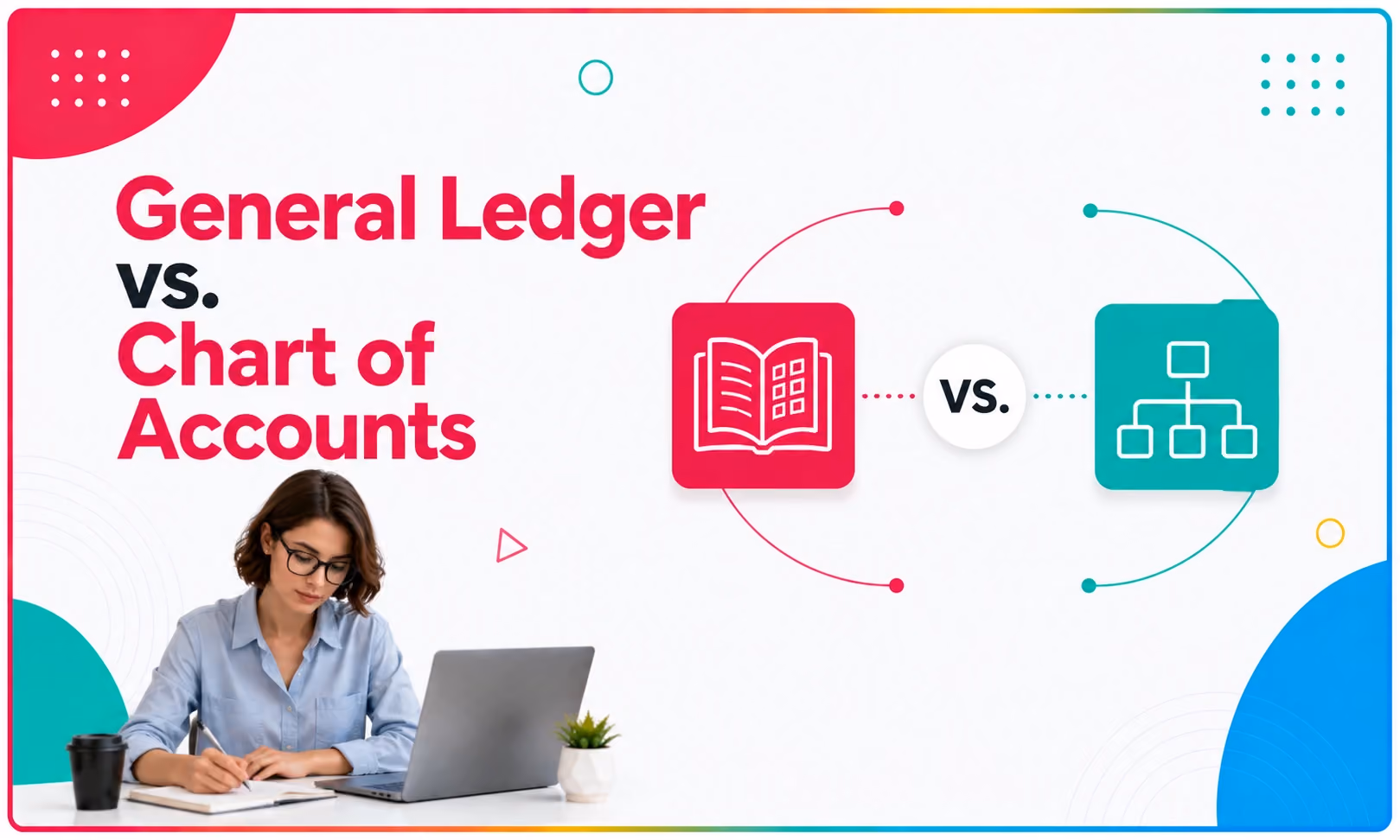 General Ledger vs. Chart of Accounts