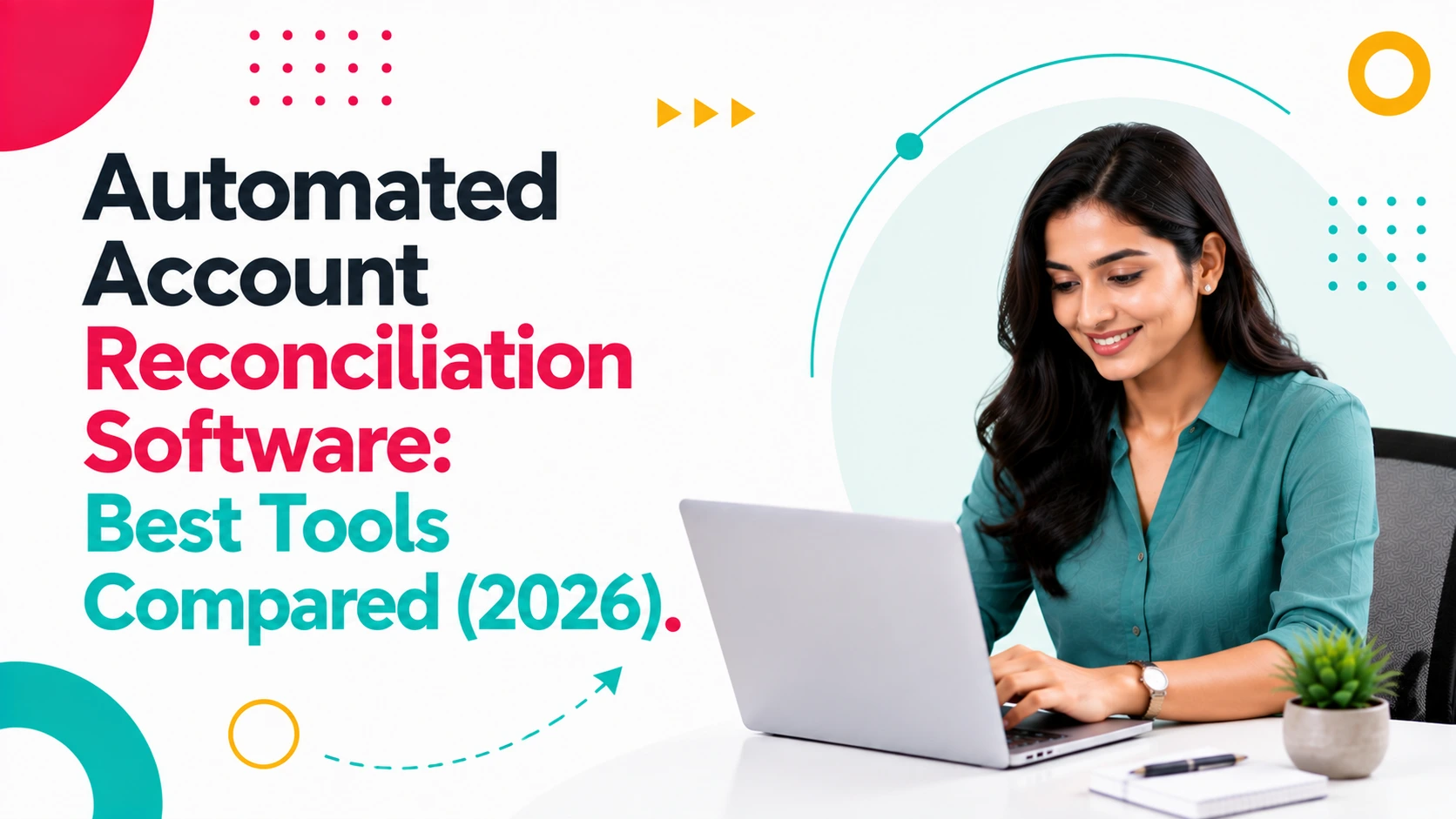Automated Account Reconciliation Software: Best Tools Compared (2026)
