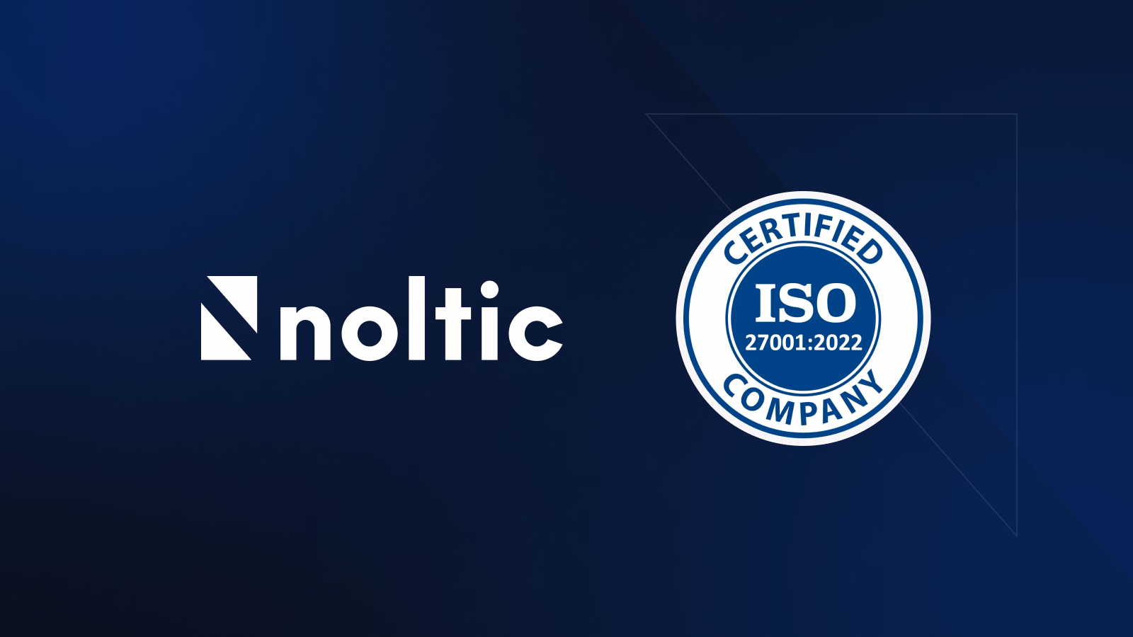 Noltic ISO ISO 27001:2022 certification