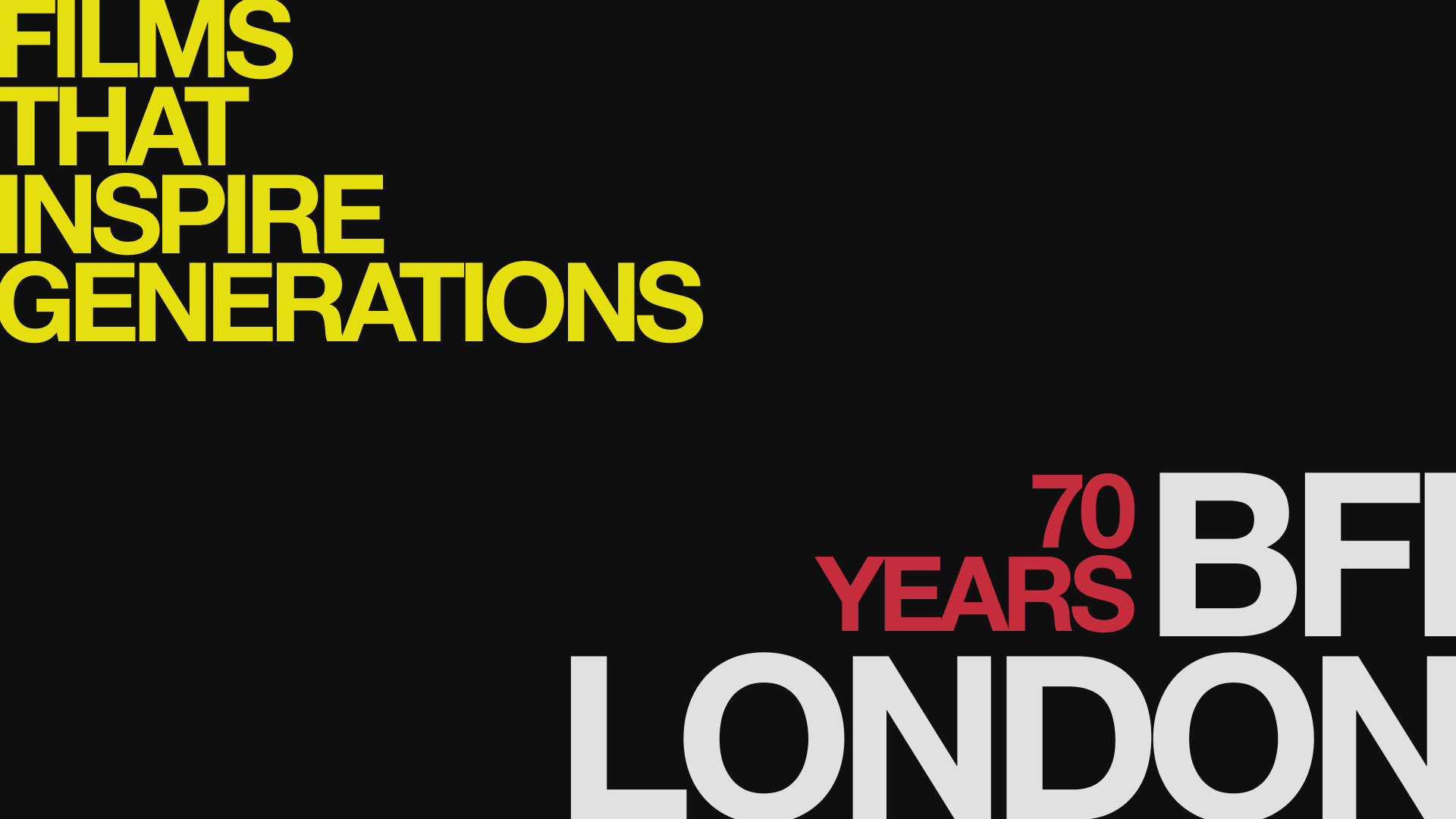 Yellow text reads 'FILMS THAT INSPIRE GENERATIONS' with red and white text '70 YEARS BFI LONDON' on black.
