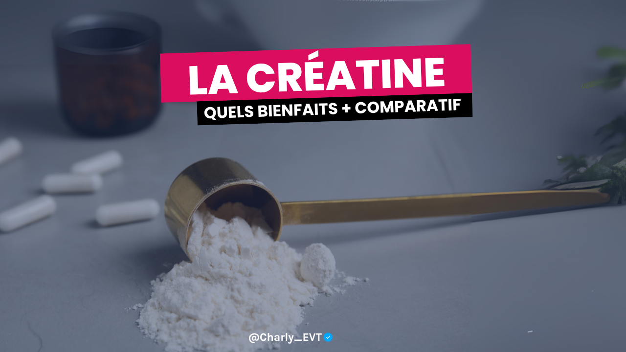 Bienfaits de la créatine