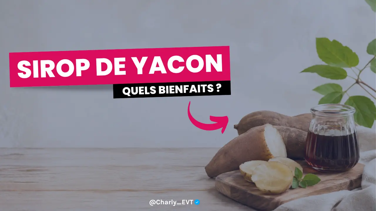 Sirop de yacon, avis et bienfaits