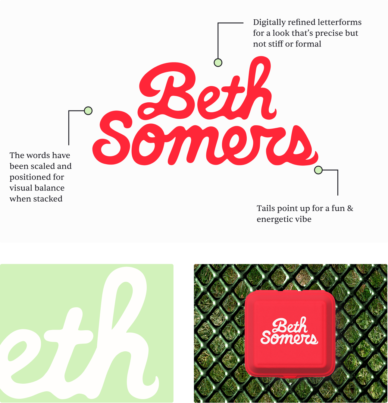 The stacked logo alongside a mockup that shows it printed on the lid of a takeout box that rests on a green mesh picnic table. The logo has three annotations. The first reads "The words have been scaled and positioned for visual balance when stacked." The second annotation reads "Digitally refined letterforms for a look that’s precise but not stiff or formal." The third points to the tail of the lowercase s and reads "Tails point up for a fun & energetic vibe."