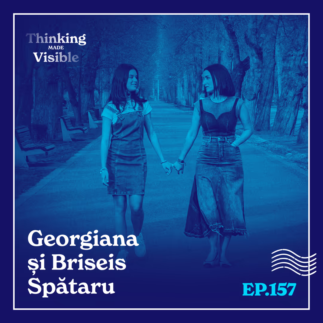 Ep 157 - Georgiana şi Briseis Spătaru - Adolescenții și adulții, cum se reglează emoțional, împreună?