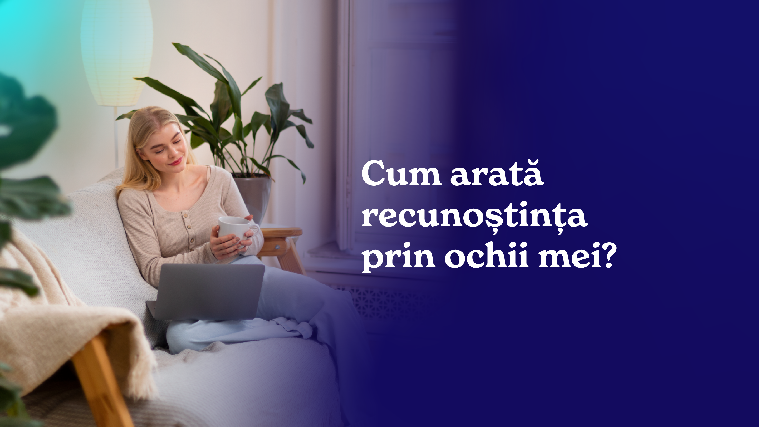 Cum arată recunoștința prin ochii mei?