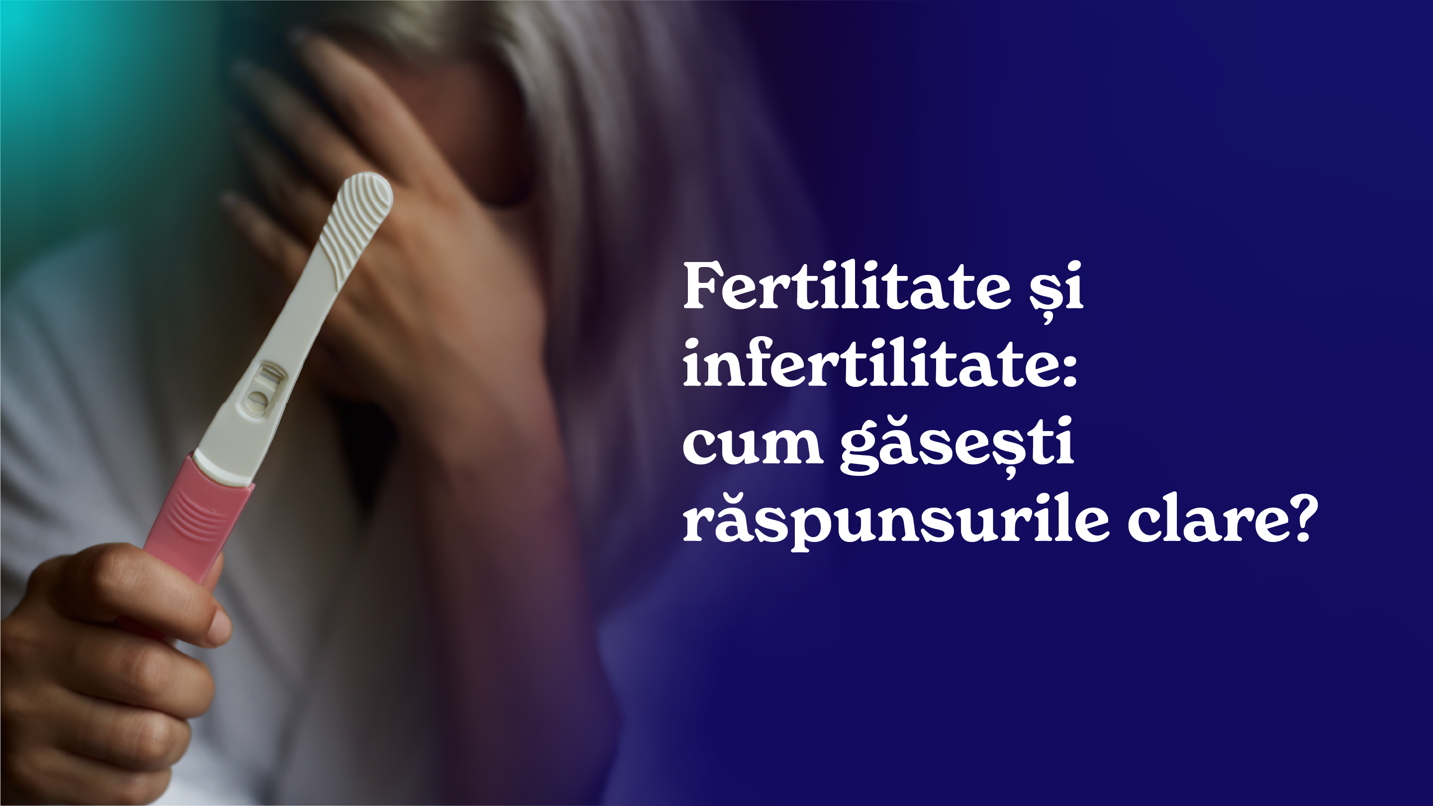 Fertilitate și infertilitate: cum găsești răspunsurile clare?