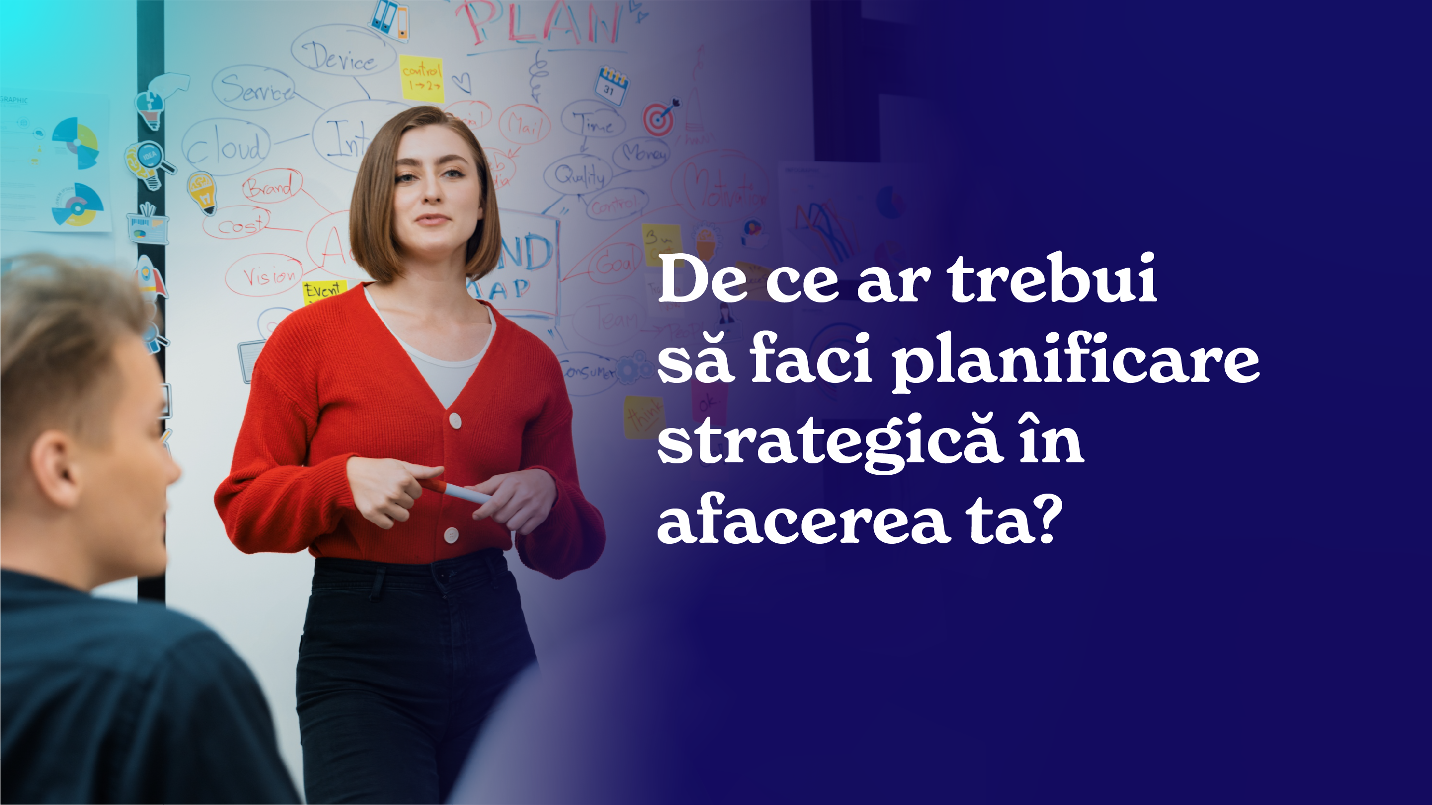 Planificare strategica in afaceri: cum iti construiesti directia 