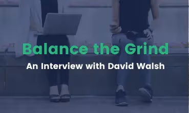 Balancing the Grind