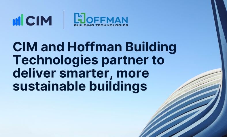 CIM and Hoffman Building Technologies partner to deliver smarter, more sustainable buildings