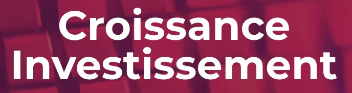 Croissance Investisement