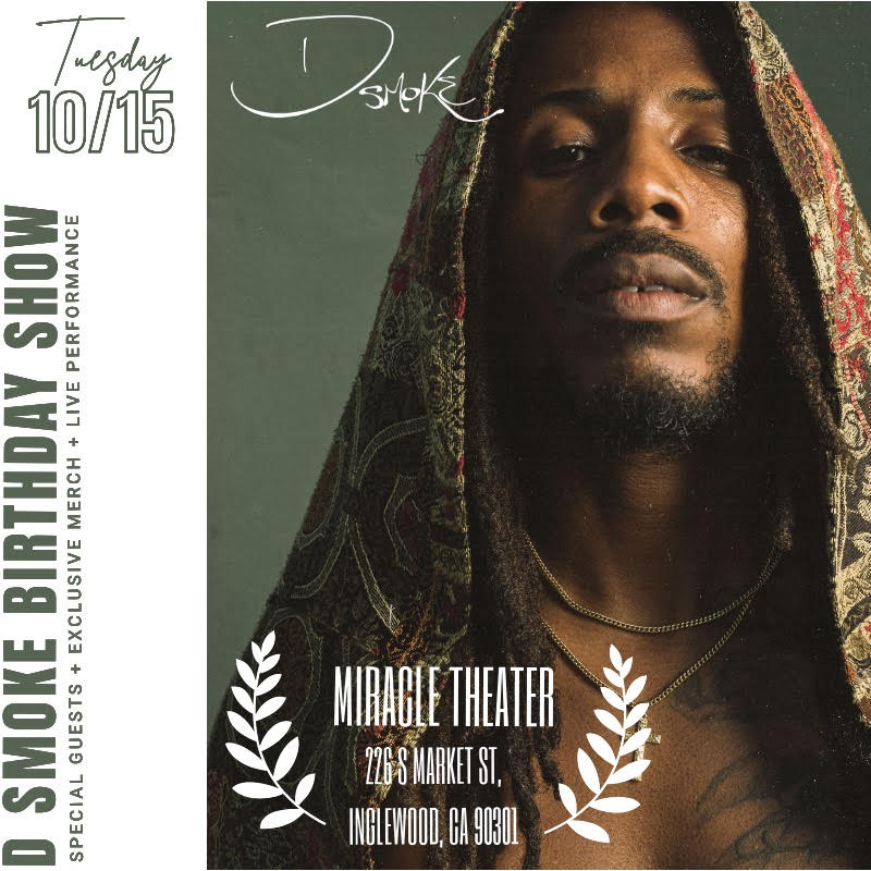 Smokey Day in Inglewood "D Smoke's Birthday Show"