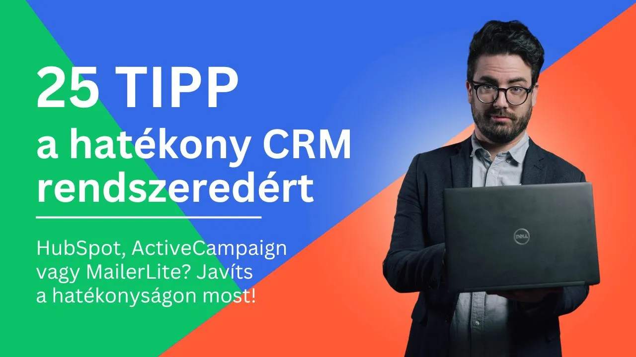 CRM tippek HubSpothoz és ActiveCampaignhez