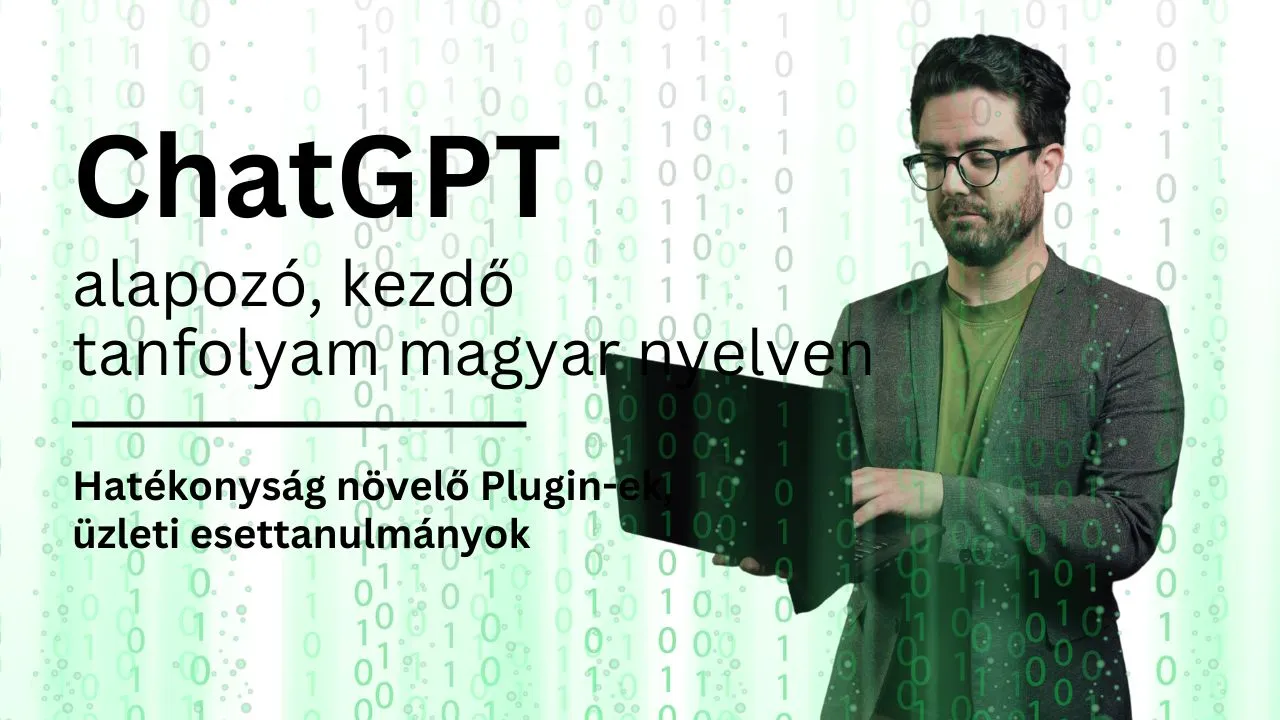 ChatGPT bevezető kurzus magyarul