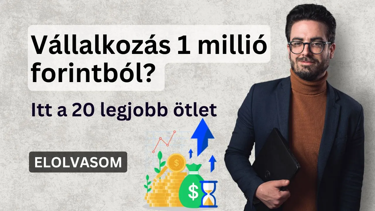 Vállalkozás ötletek 1 millió forintból