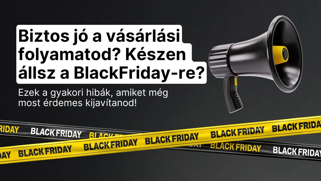 CRO optimalizálás webshopoknak BlackFriday-re