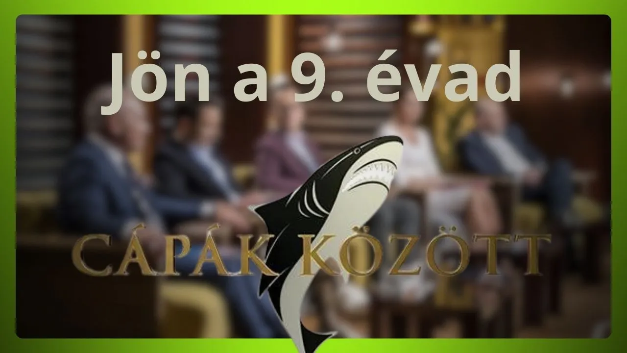 Cápák között 9 évad jelentkezés