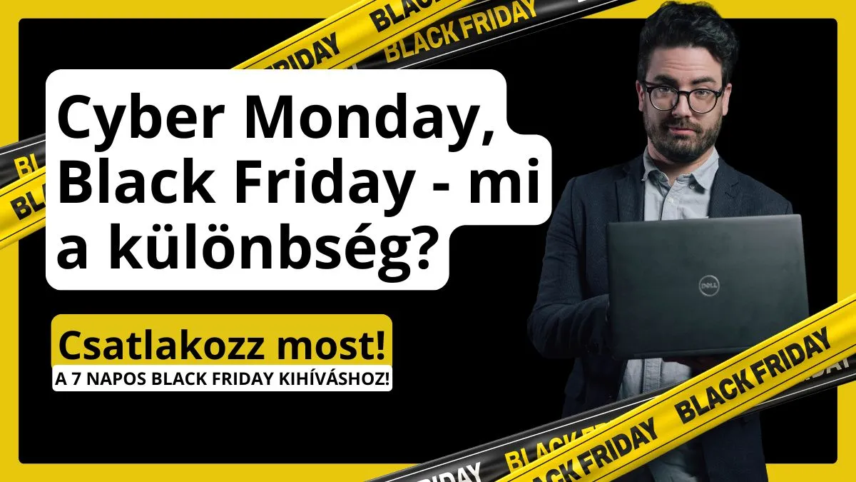 Black Friday és Cyber Monday 