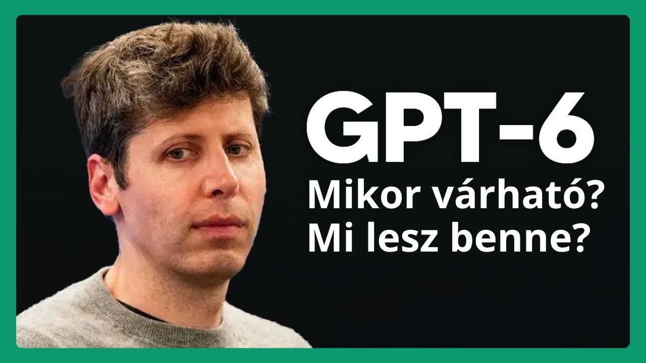 ChatGPT 6 Újdonságok