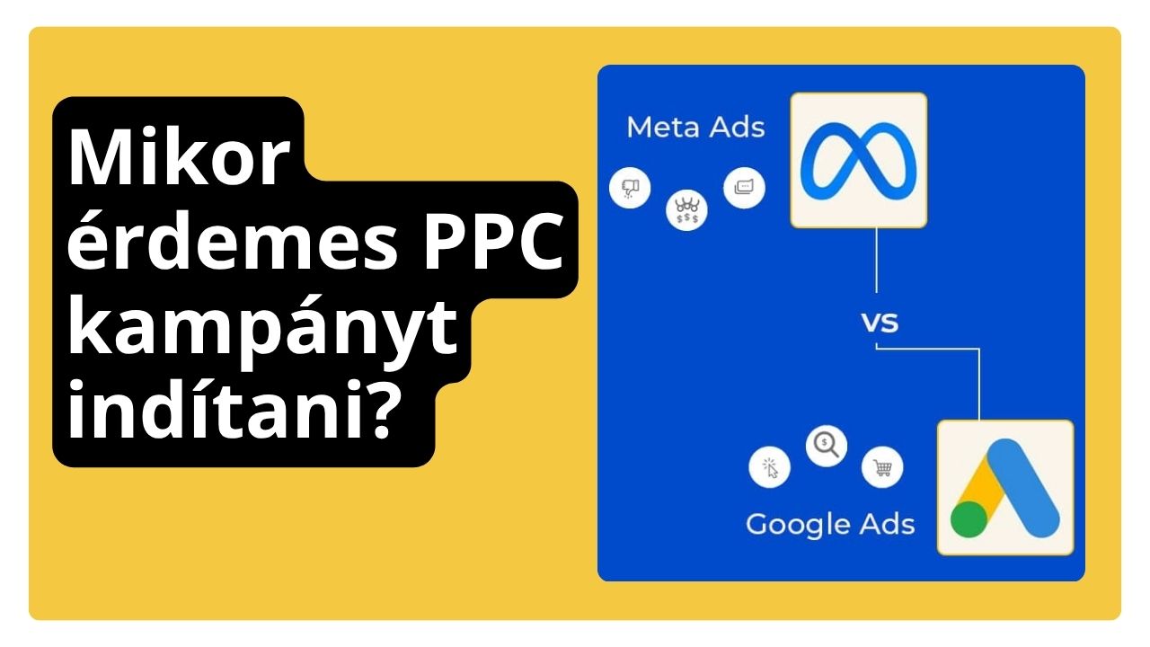 Mikor érdemes PPC kampányt indítani?