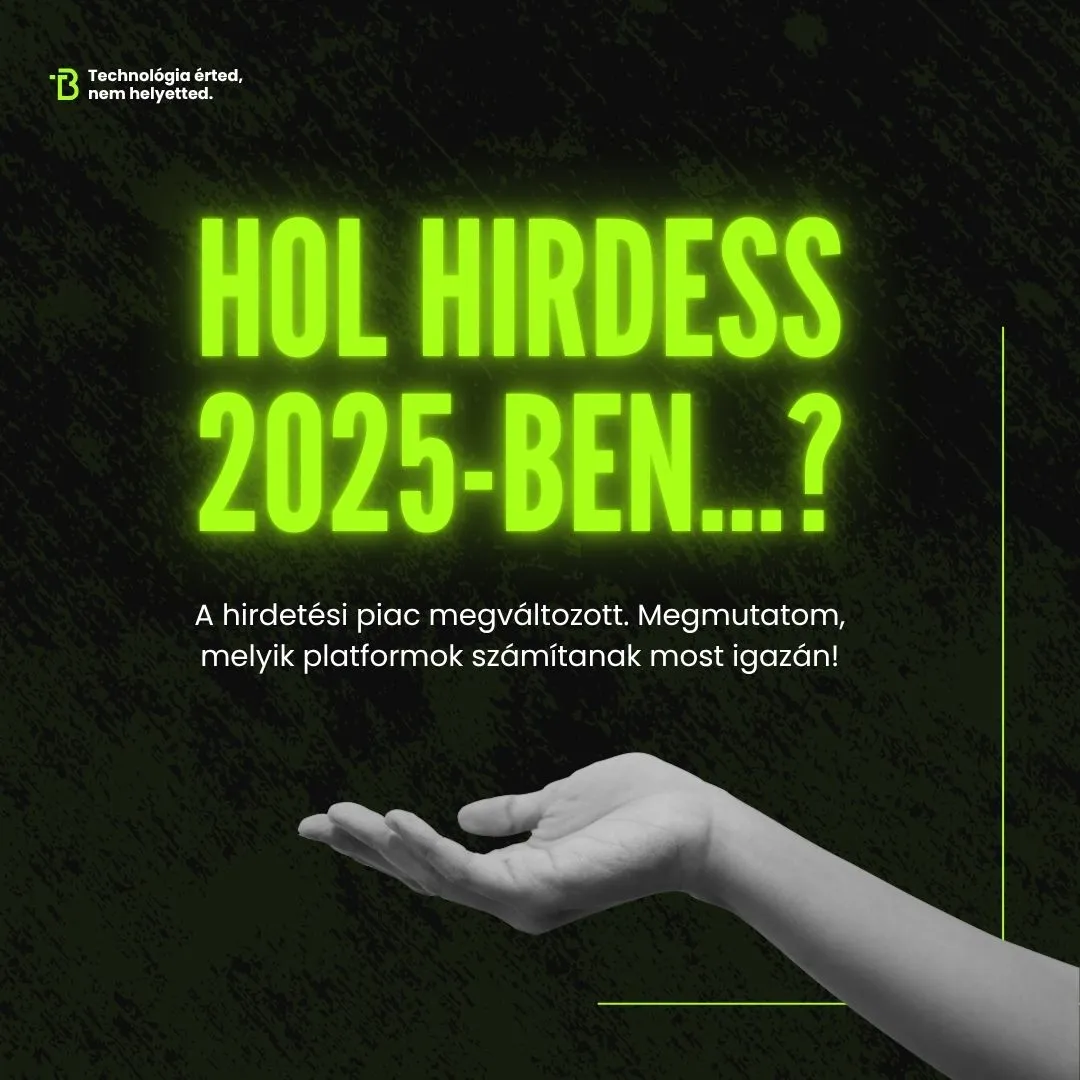 Hirdetési platformok 2025-ben