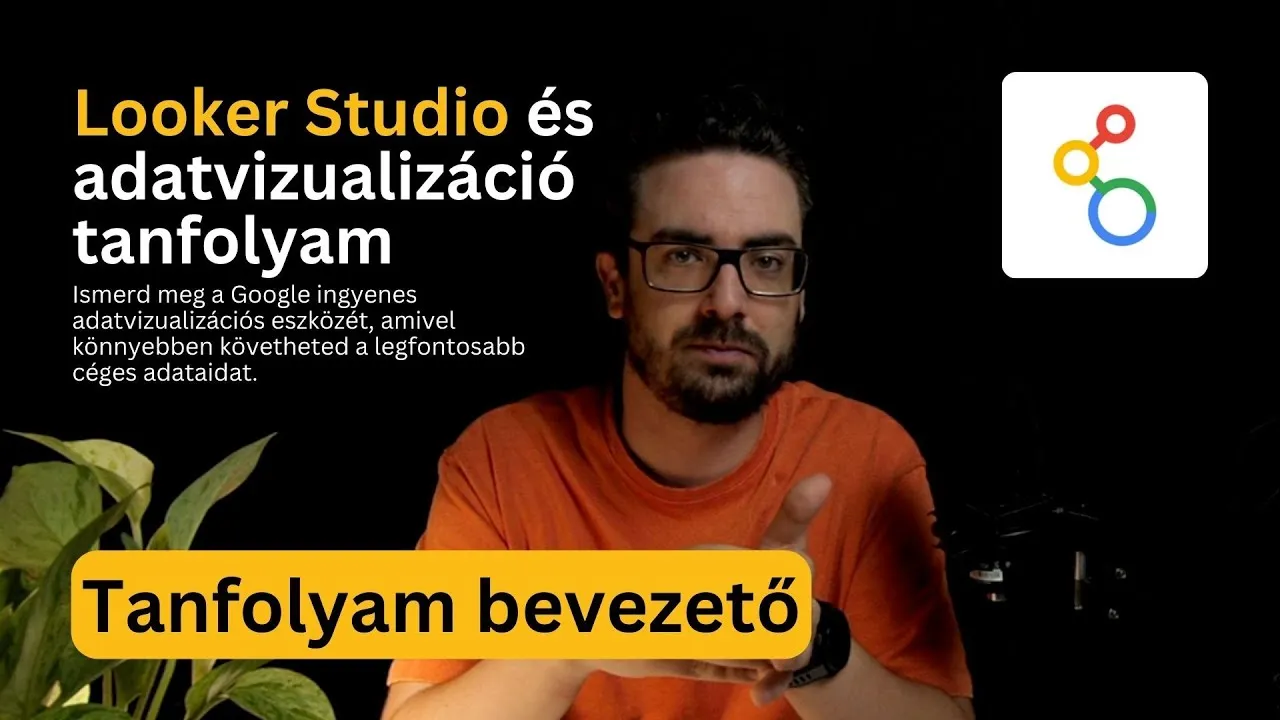 Looker Studio és adatvizualizáció tanfolyam 