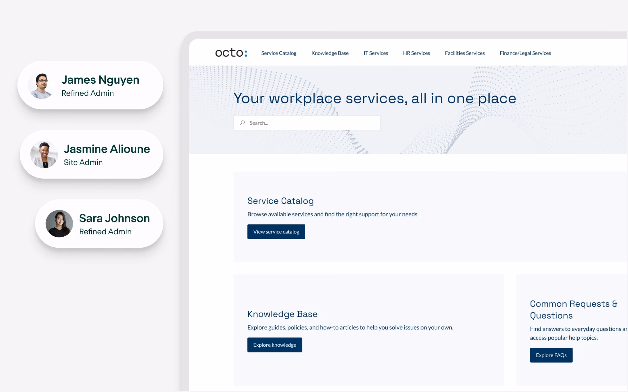 Octo ESM portal with user profiles and sections for service catalog, knowledge base, and FAQs.