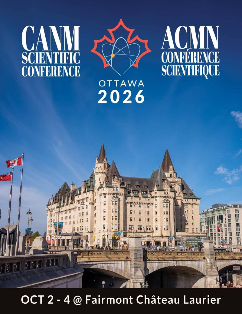 CANM Scientific Conference · ACMN Conférence scientifique · Ottawa 2026 · Oct 2 – 4 at the Fairmont Château Laurier