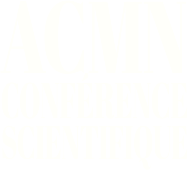 ACMN Conférence scientifique