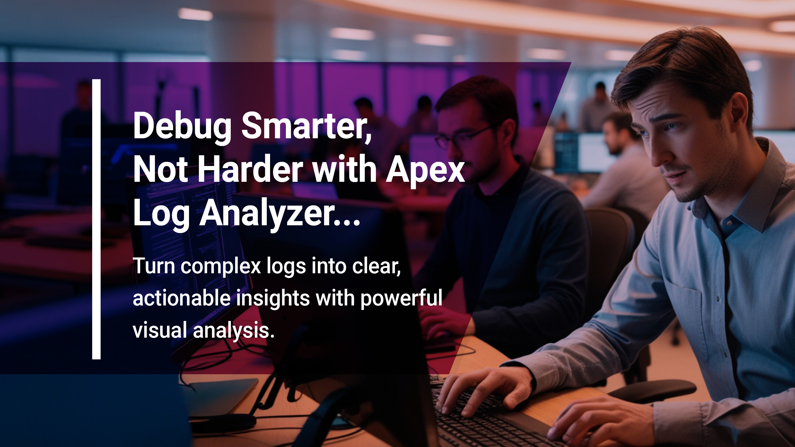Salesforce Debugging Made Easy: A Deep Dive into Apex Log Analysis