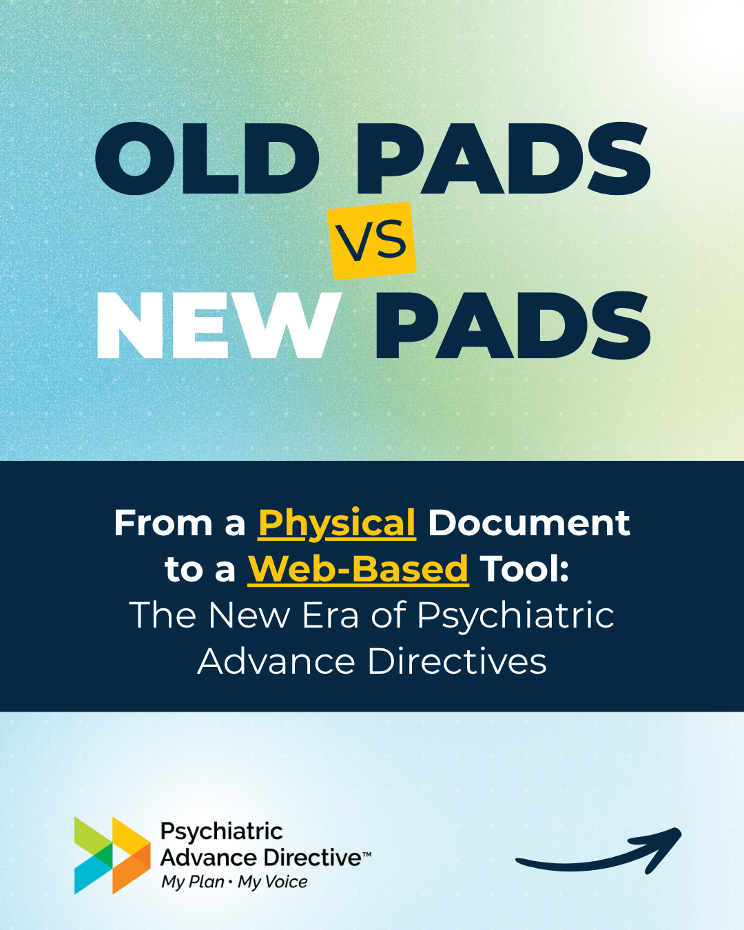 Old PADs vs New PADs | From a Physical Document to a Web-Based Tool: The New Era of Psychiatric Advance Directives
