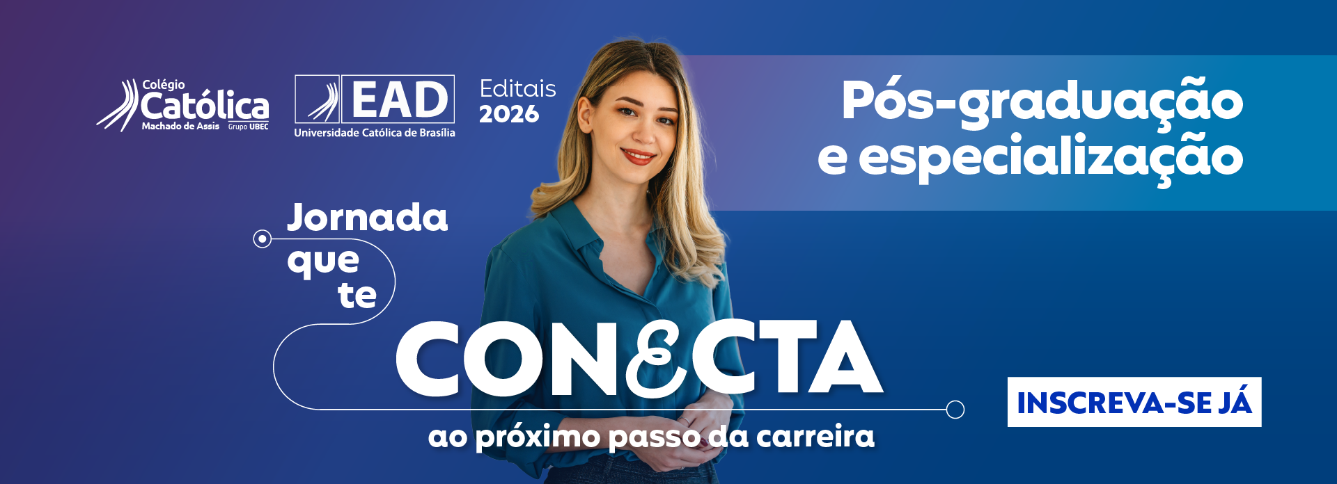 Banner | Campanha 2026 | Institucional | Machado de Assis | Pós | EAD