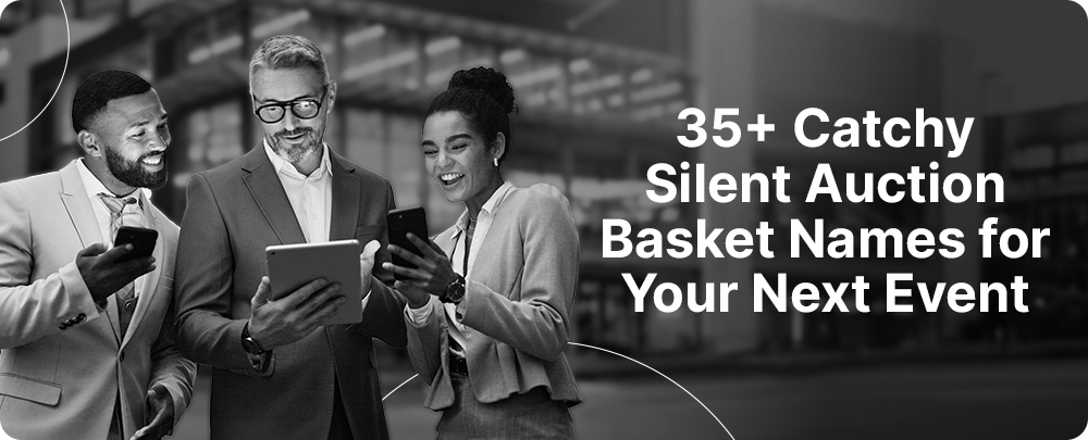 35+ Catchy Silent Auction Basket Names for Your Next Event