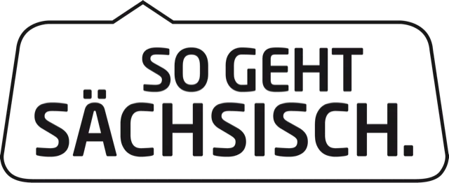 SO GEHT SÄCHSISCH