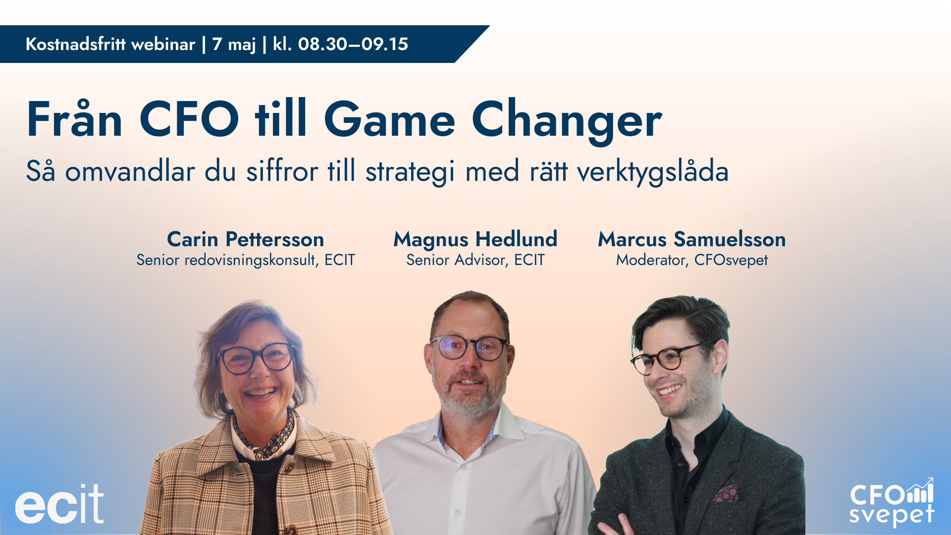 Från CFO till Game Changer