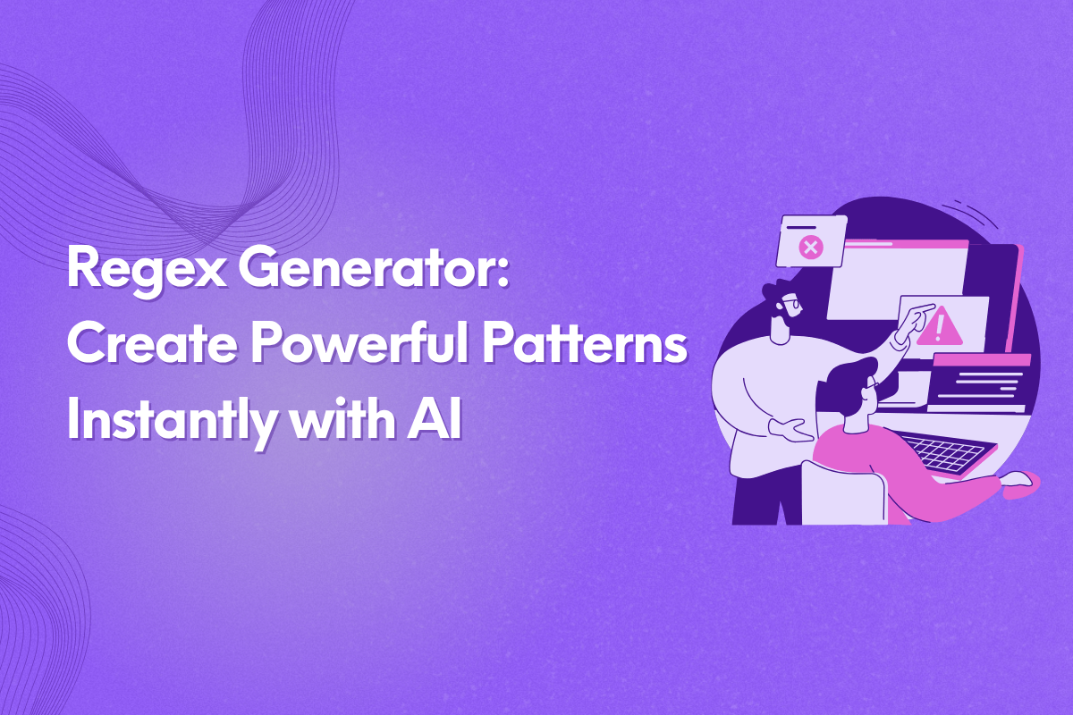Regex Generator: Create Powerful Patterns Instantly with AI