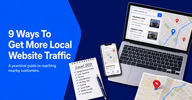 9 ways to get more local website traffic with local SEO