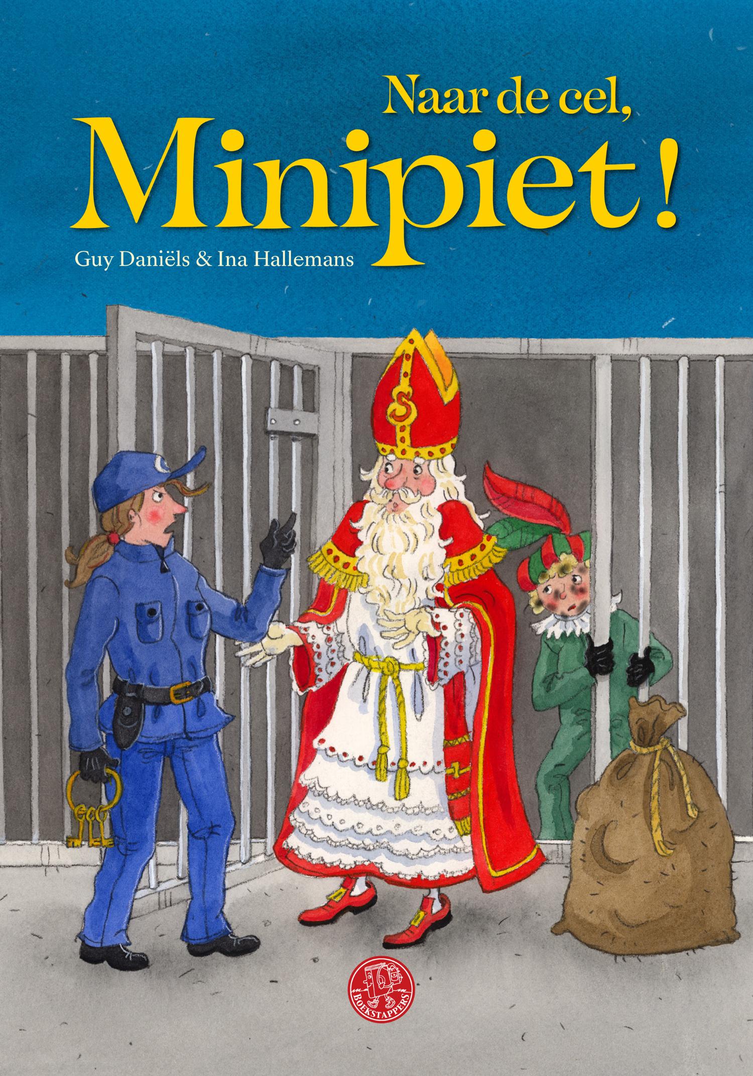 Naar de cel, Minipiet!
