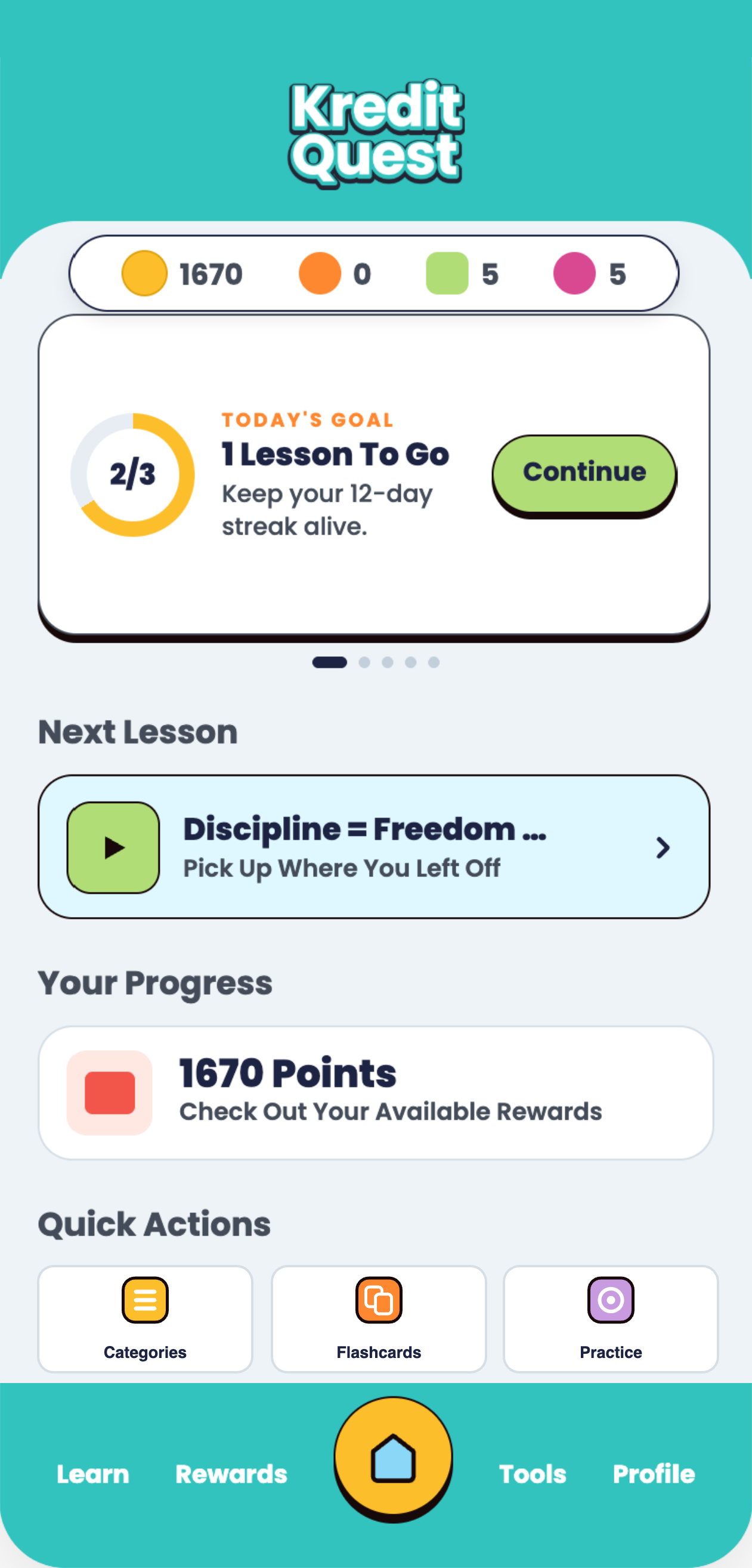 The Kredit Quest home screen showing today's goal, a twelve day streak, points earned and quick actions