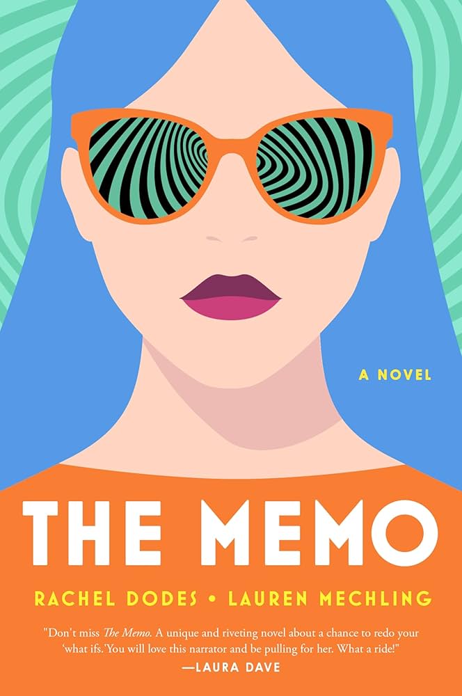 The Memo: A Novel eBook : Dodes, Rachel, Mechling, Lauren: Amazon.co.uk: Kindle Store