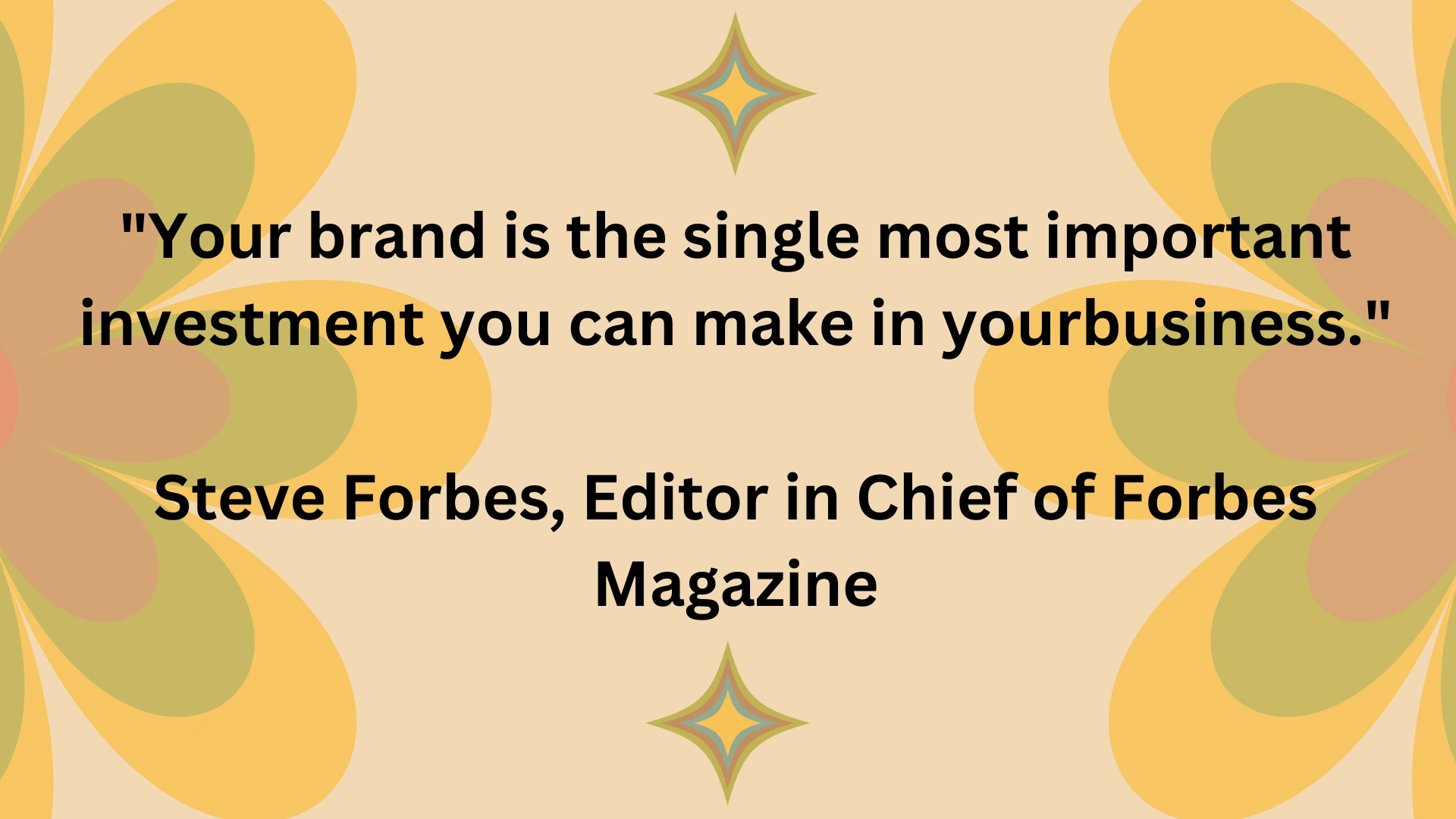 branding quote by steve forbes