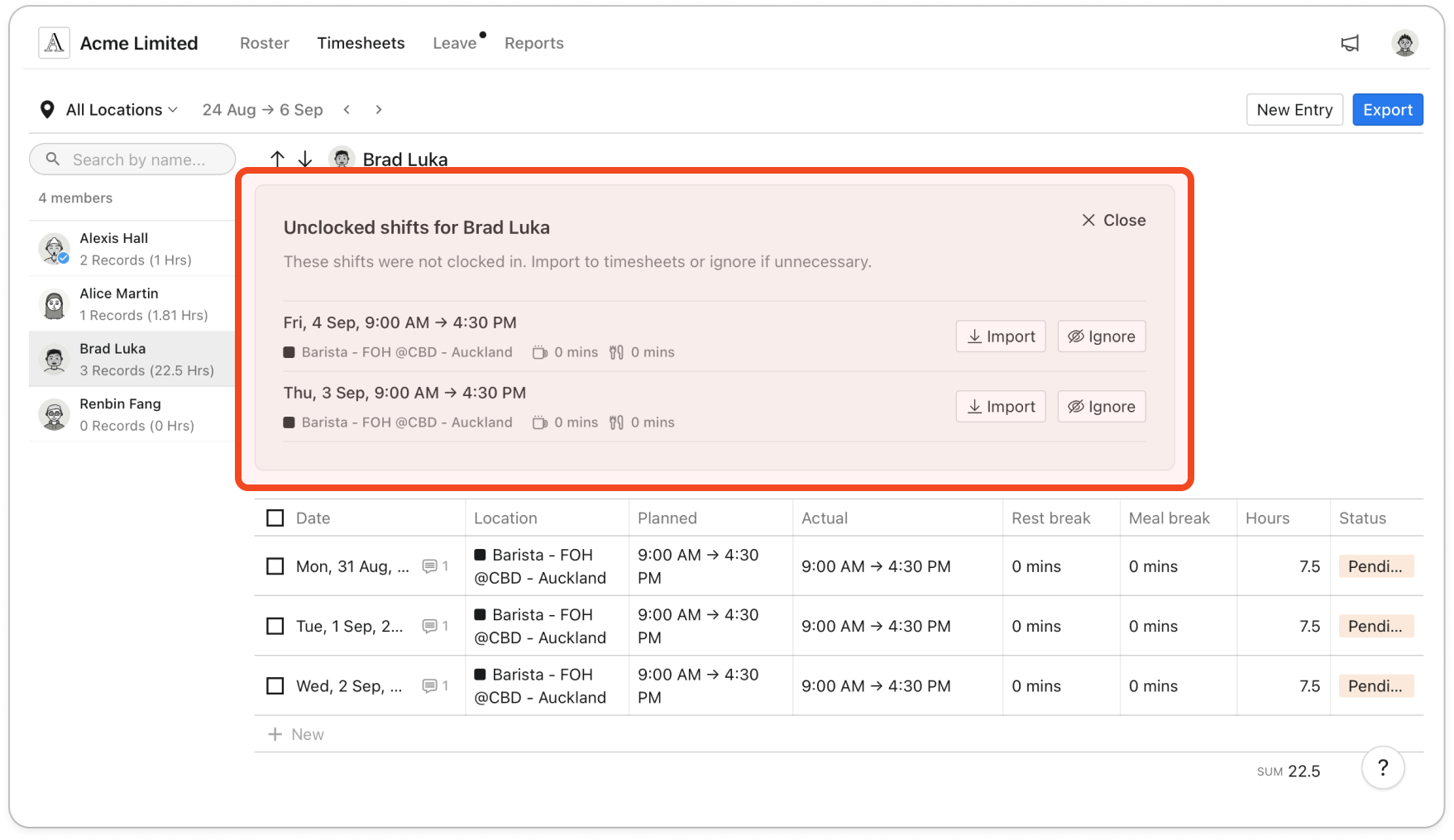Timesheets page with a member selected, showing the Unclocked shifts for panel above the timesheet table with one shift and its Import and Ignore buttons