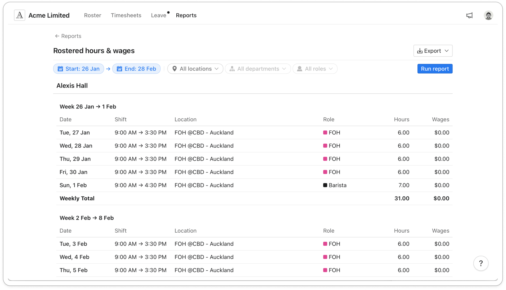 The Rostered hours & wages page with the Start and End dates, the All locations, All departments and All roles filters, and the Run report button, above a report showing one member's shifts for a week