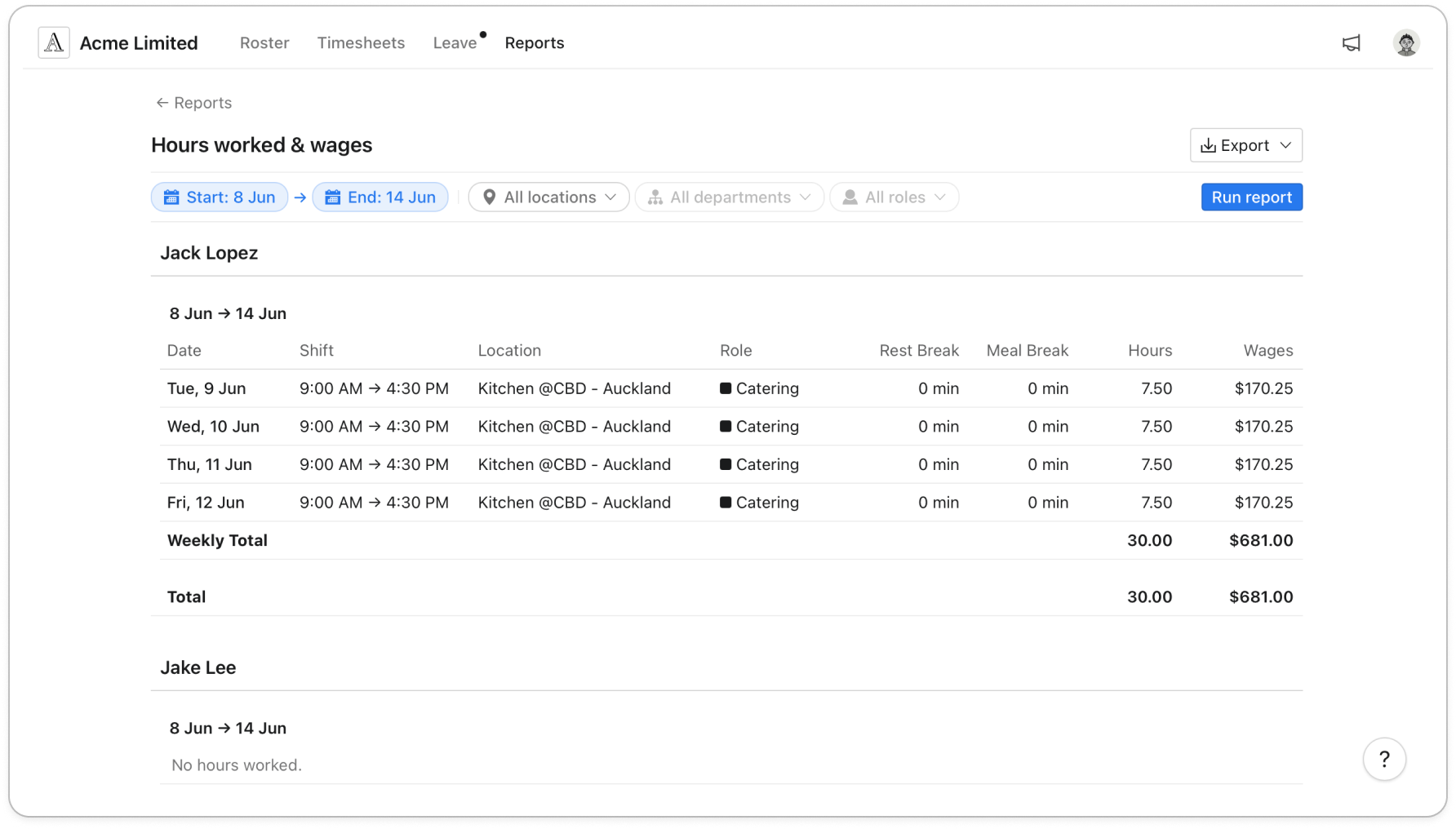 The Hours worked & wages page with the Start and End dates, the All locations, All departments and All roles filters, and the Run report button, above a report showing one member's approved entries for a week